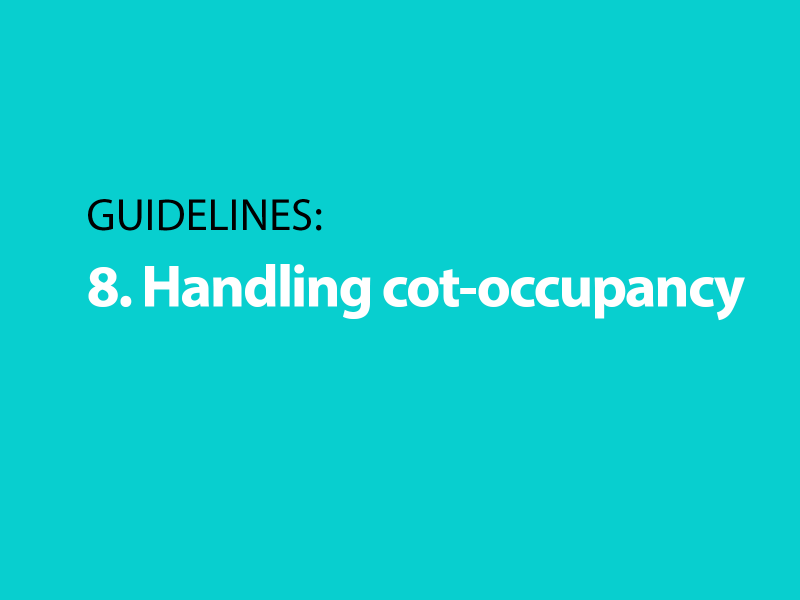 Guidelines: 8. Handling cot-occupancy